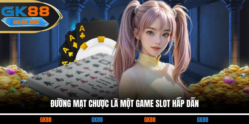 Đường Mạt Chược là một game slot hấp dẫn