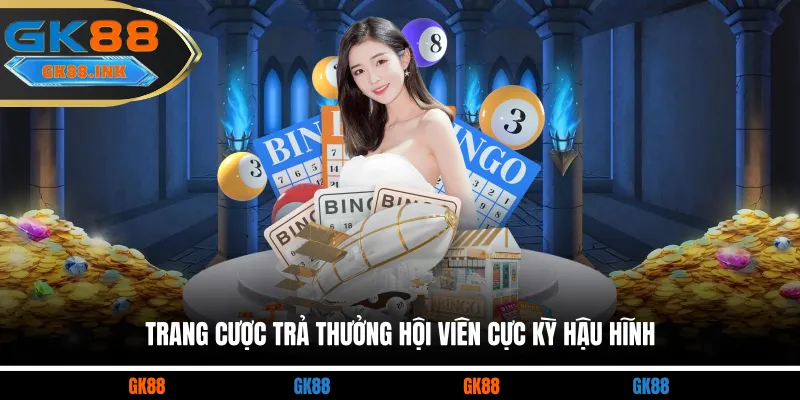 Trang cược trả thưởng hội viên cực kỳ hậu hĩnh 